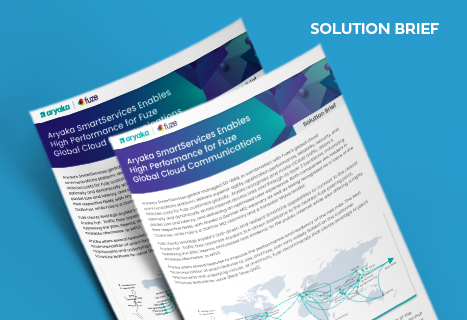 Aryaka SmartServices Enables High Performance for Fuze Global Cloud Communications